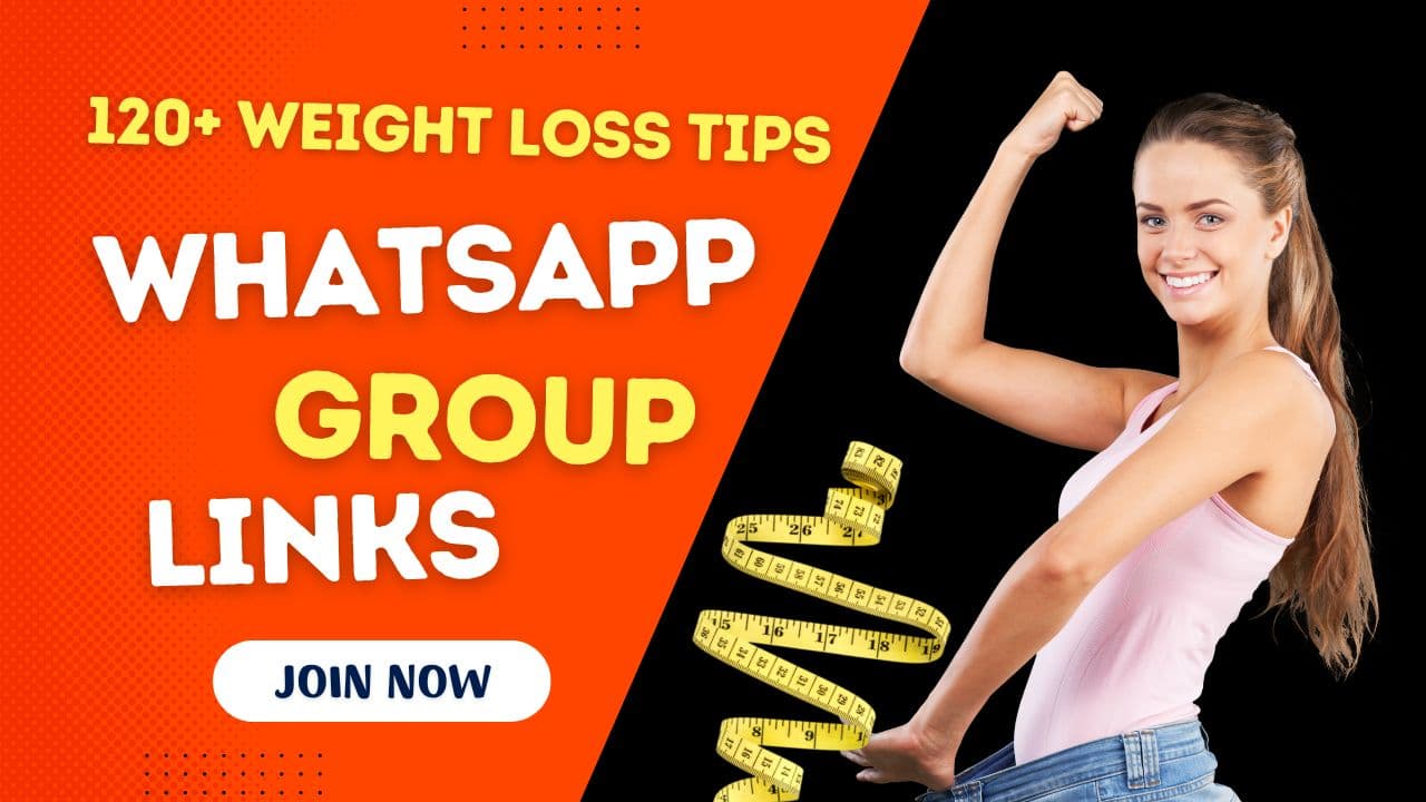 120+ Weight Loss Tips WhatsApp Group Links